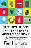 Featured image for Fifty Inventions That Shaped the Modern Economy