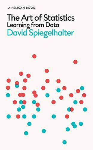 Featured image for The Art of Statistics: Learning from Data