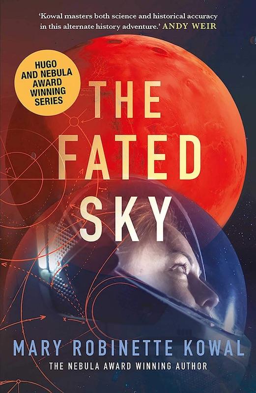 Featured image for The Fated Sky (Lady Astronaut Universe, #2)