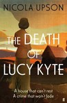 Featured image for The Death of Lucy Kyte(Josephine Tey,#5)