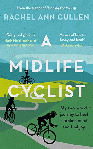 Featured image for A Midlife Cyclist: My two-wheel journey to heal a broken mind and find joy