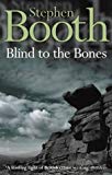 Featured image for Blind to the Bones