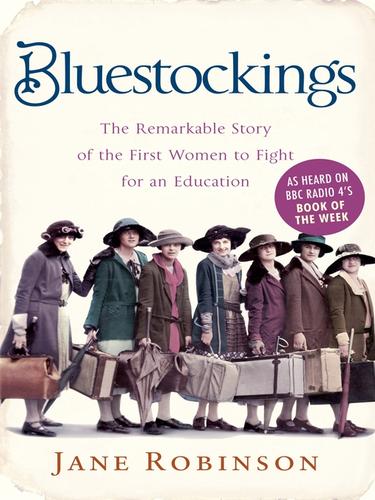 Featured image for Bluestockings: The Remarkable Story Of The First Women To Fight For An Education