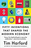 Featured image for Fifty Inventions That Shaped the Modern Economy