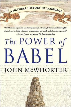Featured image for The Power of Babel: A Natural History of Language