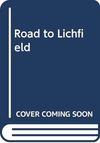 Featured image for The Road To Lichfield