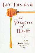 Featured image for The Velocity of Honey