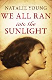 Featured image for We All Ran Into the Sunlight