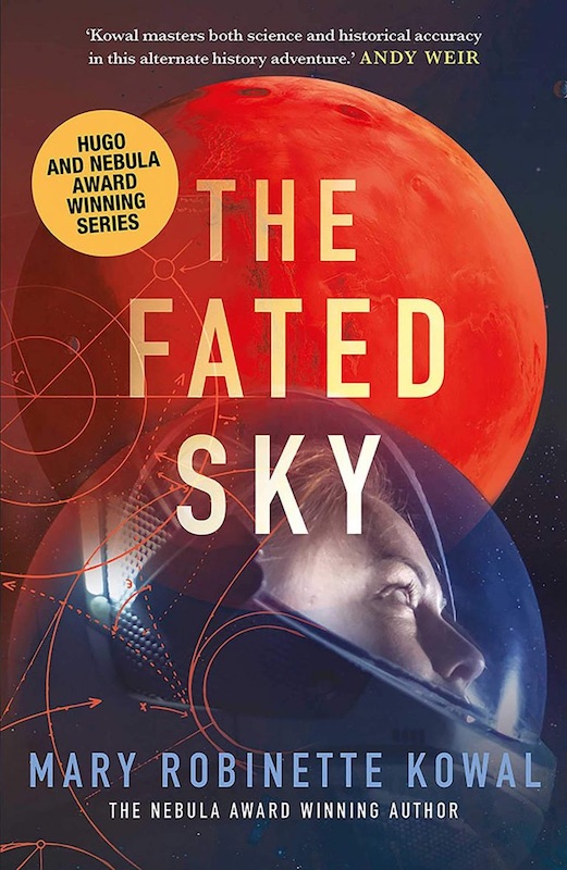 Featured image for The Fated Sky (Lady Astronaut Universe, #2)
