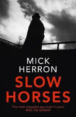 Featured image for Slow Horses (Slough House, #1)