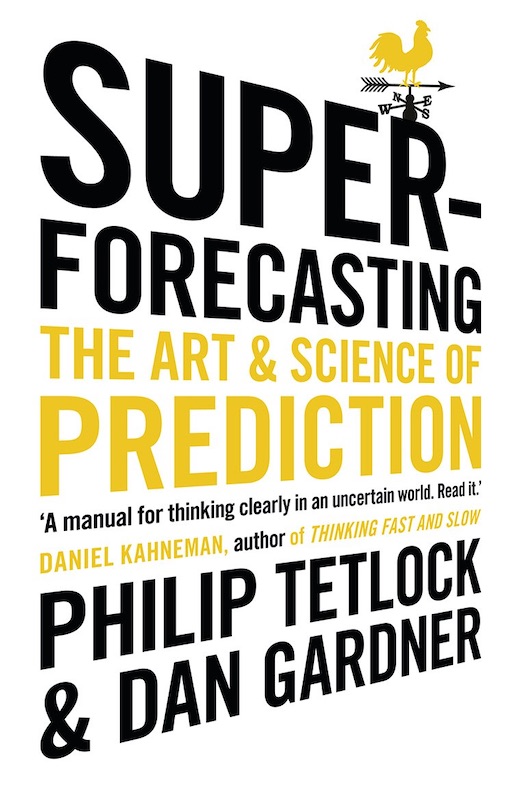 Featured image for Superforecasting: The Art and Science of Prediction